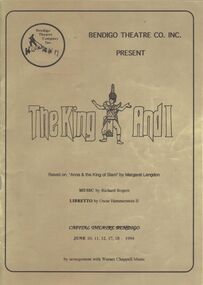 Programme - Programme ""The King and I" by Bendigo Theatre Co Inc