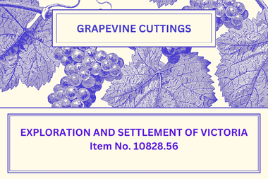 Newsletter - The Grapevine Cuttings by Rob Upson - 'Exploration and Settlement of Victoria', Jan 2004