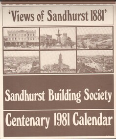 Booklet - calendar "Views of Sandhurst 1871", Sandhurst Building Society, Centenary 1981 Calendar, 1/10/2024