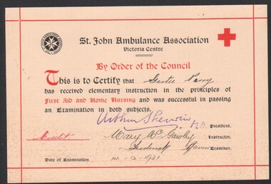 Certificate - Gertrude Perry Collection - St. John Ambulance Association to certify that Gertie Perry has received elementary instruction in the principles of First Aid and Home Nursing on 14/12/1931