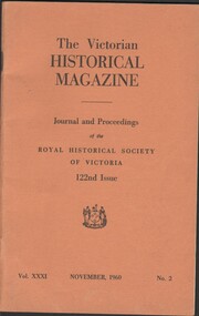 Booklet - Michele Matthews collection - The Victorian Historical magazine, Journal and proceedings of the Royal Historical Society of Victoria, 122nd issue, 04/02/2025