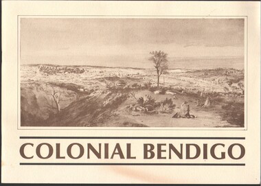 Booklet - "Colonial Bendigo", Bendigo Art Gallery, Michele Matthews collection