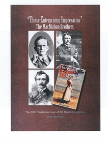 Book - Author: John Senczuk. Janus Imprint 2024, "Those Enterprising Impresarios" The MacMahon Brothers. The 1891 Australian Tour of EE Rice's Evangeline, 2023