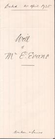 Legal record - EVANS Edwin - Will, Watson, James & Rogers, Rogers Collection, 1927