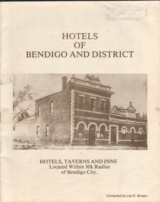 Booklet - Hotels of Bendigo and District, 1988