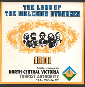 Ephemera - Edith Perry Collection: 45 record and sleeve "The Land of the Welcome Stranger" by (group) 1901, specially composed for the North Central Victoria Tourist Authority, 1966