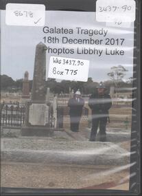 Archive - GALATEA TRAGEDY - Bendigo Remembrance Park, 18 Dec 2017