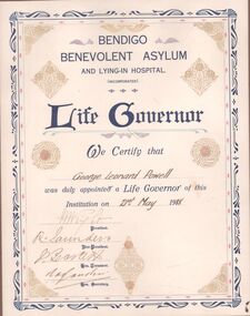 Certificate - CERTIFICATE OF LIFE GOVERNSHIP TO THE BENDIGO BENEVOLENT ASYLUM, G. L. Powell Collection