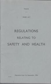 Booklet - Mines Act Regulations relating to Safety and Health, 1954