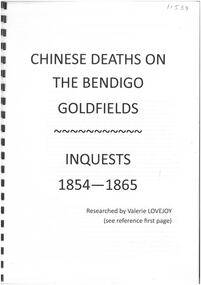 Booklet - Chinese Deaths on the Bendigo Goldfields - Inquests 1854-1865, 2011