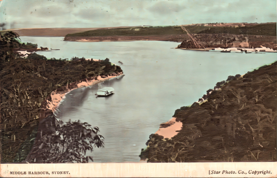 This coloured card shows a rocky harbour inlet with several small boats; on the card is printed “MIDDLE HARBOUR, SYDNEY.” and “[Star Photo. Co., Copyright.”