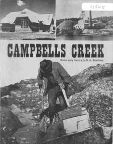 Booklet - Campbell's Creek - Some early history by R.A.Bradfield