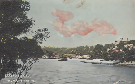 This coloured card shows a harbour with a ferry and waterfront buildings; on the card is printed “MOSSMAN BAY FROM CREMORNE”.