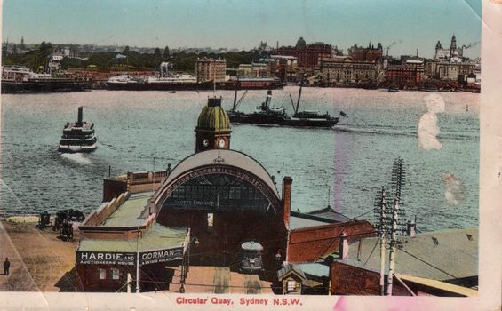 This coloured card shows Circular Quay with ferries, ships and waterfront buildings; on the card is printed “Circular Quay, Sydney N.S.W.”, “SYDNEY FERRIES LIMITED”, “SCOTT’S EMULSION” and “HARDIE AND GORMAN”.