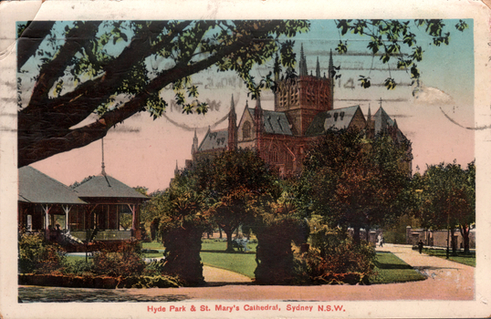 This coloured card shows Hyde Park with St. Mary’s Cathedral in the background: On the card is printed “Hyde Park & St. Mary’s Cathedral, Sydney N.S.W.”