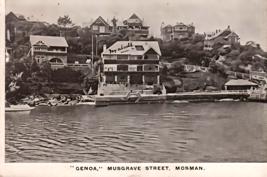 This black-and-white card shows waterfront houses built among rocky slopes: On the card is printed “my abode” and “"GENOA,” MUSGRAVE STREET, MOSMAN.”