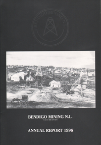 Booklet - Bendigo Mining N.L. Annual Report 1996, 1996