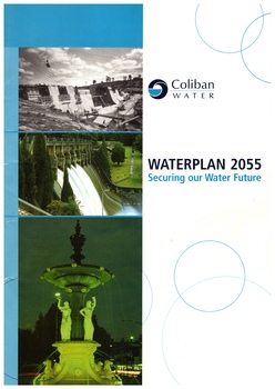 Coliban WaterPlan 2055 - Glossy A4 Booklet of 48 Pages which include History and Plans for the way forward