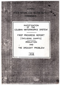 State Rivers and Water Supply Commission Report on the Drought Problem and Irrigation 1958