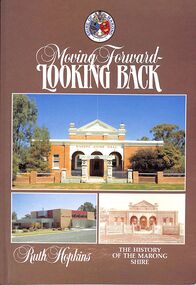 Book - "Moving Forward - Looking Back", 1985