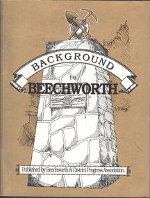 Booklet - BOOKLET: 'BACKGROUND TO BEECHWORTH', 1991