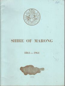 Booklet - BOOKLET: 'SHIRE OF MARONG 1864-1964', 1964