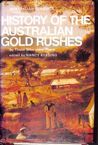 Book - "History of the Australian Gold Rushes", 1971