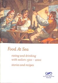 Book - "Food at Sea.  Eating and drinking with sailors 1500-2000.", 2001