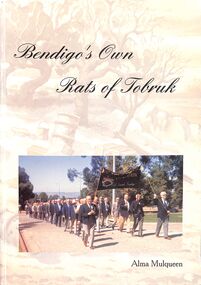 Book - "Bendigo's Own Rates of Tobruk", 1995