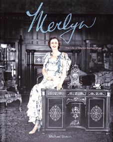 Book - Merlyn - the life of Meryln Baillieu Myer, 2021