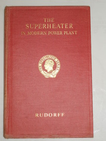 Book, D.W. Rudorff, The Superheater in the Modern Power Plant, 1938