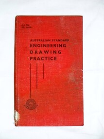 Book, The Institute of Engineers, Australia, Australian Standard Engineering Drawing Practice, 1951
