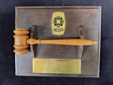 Tool - Wooden gavel with stand presented to the Royal College of Obstetricians and Gynaecologists Australian Council by T.H.Lean, 1971