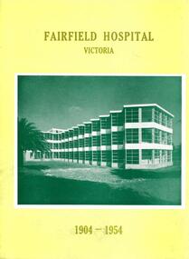 Book: Fairfield Hospital Victoria 1904-1954