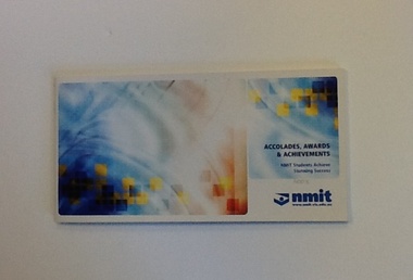 Book - NMIT, Accolades, awards and achievement. NMIT students achieve stunning success [2003], 2003