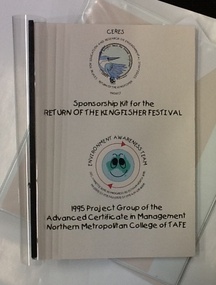 Folder - Sponsorship kit - NMIT, Northern Metropolitan College of TAFE. Advanced Certificate in Management Project Group, Sponsorship kit for the return of the Kingfisher Festival 1995, 1995
