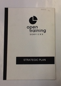 Booklet: Open Training Services: Strategic Plan 1995-1999, Open Training Services: Strategic Plan 1995-1999, 1995