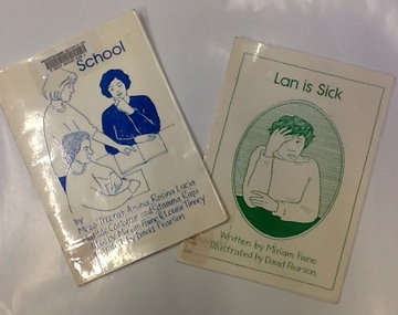 Book - NMCOT, School; and, Lan is Sick: edited by Miriam Faine for the Migrant Women's Language Centre, NMCOT, Circa 1990s