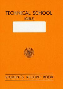 Booklet: Student's Record Book Preston Technical School (Girls) 1950s