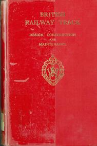 Book: British railway track: design, construction and maintenance, 1964
