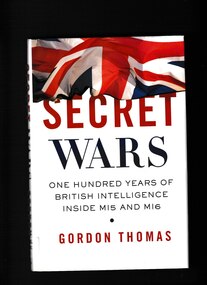 Book, Gordon Thomas, Secret wars: One hundred years of British intelligence inside MI5 and MI6, 2009