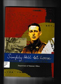 Book, Australian Broadcasting Corporation, Simply hell let loose: Stories of Australians at war, 2002