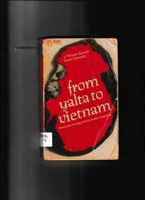 Book, David Horowitz, From Yalta to Vietnam: American foreign policy in the cold war, 1967