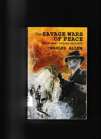 Book, Futura Publications, The savage wars of peace: Soldiers voices 1945-1989, 1990