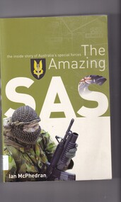 Book, Ian McPhedran, The amazing SAS: The inside story of Australia's special forces, 2005