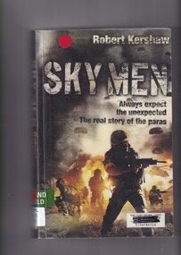 Book, Robert Kershaw et al, Sky men: The real story of the paras, 2010