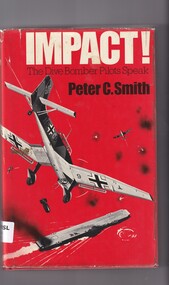 Book, Peter C Smith, Impact: The dive bomber pilots speak, 1981