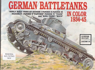 Book, Schiffer Publishing, German battle tanks in colour 1934-1945, 1989
