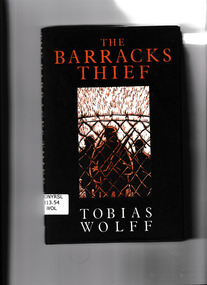 Book, Jonathon Cape Ltd, The barracks thief, 1984