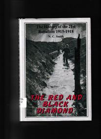 Book, Neil C Smith, The red and black diamond : the history of the 21st Battalion 1915-18, 1997